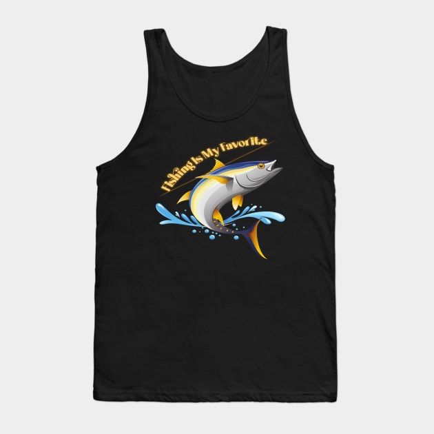 Fishing Is My Favorite Tank Top by Animal Specials